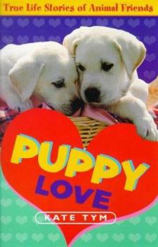 Paperback Puppy Love: True Life Stories of Animal Friends Book