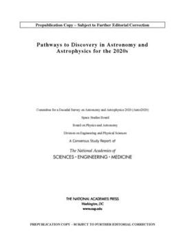 Paperback Pathways to Discovery in Astronomy and Astrophysics for the 2020s Book