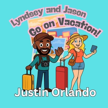Paperback Lyndsey and Jason Go on Vacation Book