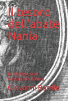 Paperback Il tesoro dell'abate Nania: Le inchieste del maresciallo Bivona [Italian] Book