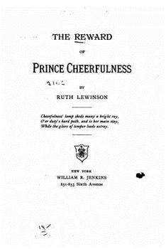 Paperback The Reward of Prince Cheerfulness Book