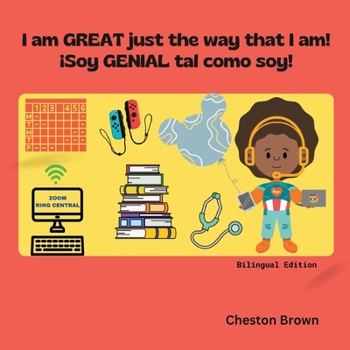 Paperback I am GREAT just the way that I am! (English and Spanish Edition) [Large Print] Book