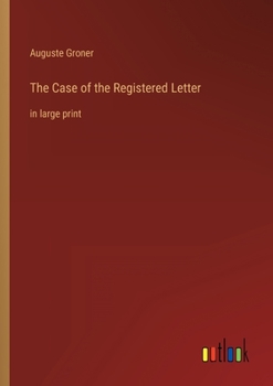 Paperback The Case of the Registered Letter: in large print Book