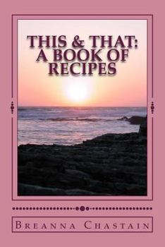 Paperback This & That: A Recipe Book