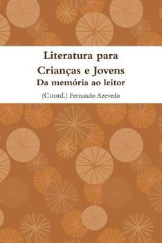 Paperback Literatura para Crianças e Jovens. Da memória ao leitor [Portuguese] Book