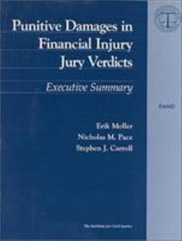 Paperback Punitive Damages in Financial Injury Jury Verdicts: Executive Summary Book