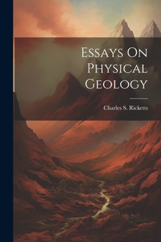 Paperback Essays On Physical Geology Book