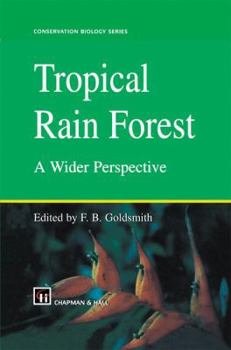 Hardcover Tropical Rain Forest: A Wider Perspective Book