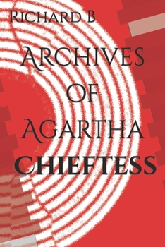 Paperback Archives of Agartha; Chieftess Book