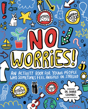 No Worries! (Mindful Kids, #2)