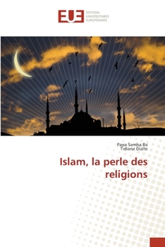 Paperback Islam, la perle des religions [French] Book