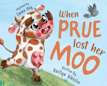 Hardcover When Prue Lost Her Moo Book