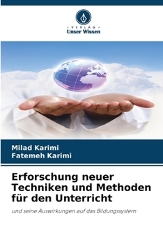 Paperback Erforschung neuer Techniken und Methoden für den Unterricht [German] Book