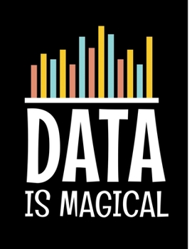 Paperback Data Is Magical: Daily Planner 2020 - Gift For Computer Data Science Related People. Book