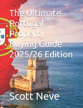 Paperback The Ultimate Portugal Property Buying Guide 2025/26 Edition Book