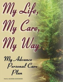 Perfect Paperback My Life, My Care, My Way Book