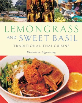 Hardcover Lemongrass and Sweet Basil: Traditional Thai Cuisine Book