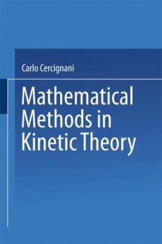 Paperback Mathematical Methods in Kinetic Theory Book