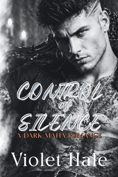 Control of Silence: Dark Mafia Romance (P.A.C.T.)