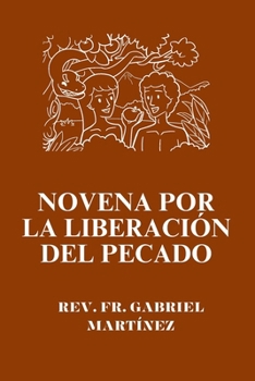 Novena por la Liberación del Pecado (Spanish Edition)