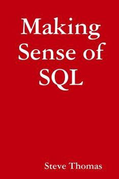 Paperback Making Sense of SQL Book