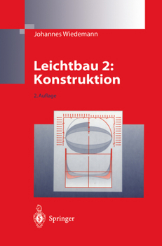 Paperback Leichtbau: Band 2: Konstruktion [German] Book