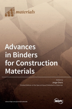 Hardcover Advances in Binders for Construction Materials Book