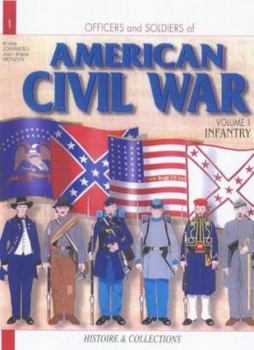 Paperback American Civil War: Volume 1: Infantry Book