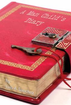 Paperback A Man Child's Diary Book