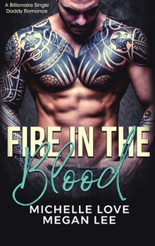 Fire in the Blood - Book #2 of the r Secret Desire