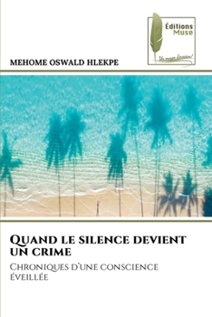 Paperback Quand le silence devient un crime [French] Book