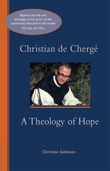 Paperback Christian de Cherge: A Theology of Hope Volume 247 Book