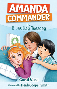 Paperback Amanda Commander: The Blues-day Tuesday: The Blues-day Tuesday Book