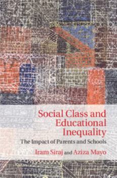 Hardcover Social Class and Educational Inequality Book