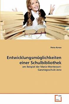 Paperback Entwicklungsmöglichkeiten einer Schulbibliothek [German] Book