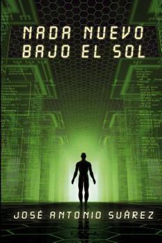 Paperback Nada nuevo bajo el Sol [Spanish] Book
