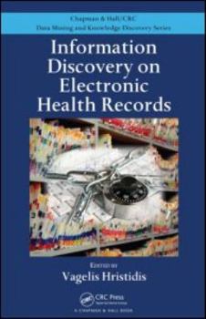 Hardcover Information Discovery on Electronic Health Records Book