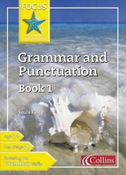 Paperback Focus on Grammar and Punctuation - Book 1 Book