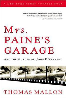 Paperback Mrs. Paine's Garage: And the Murder of John F. Kennedy Book