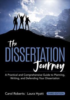 Paperback Dissertation Journey : A Practical and Comprehensive Guide to Planning, Writing, and Defending Your Dissertation (Updated) Book
