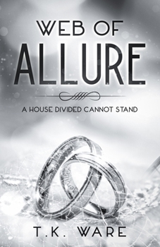 Paperback Web of Allure: A house divided cannot stand Book