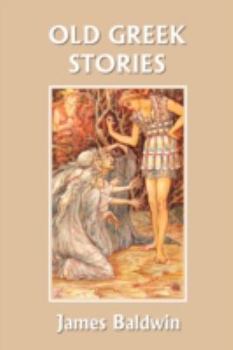 Paperback Old Greek Stories (Yesterday's Classics) Book