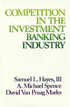 Hardcover Competition in the Investment Banking Industry Book