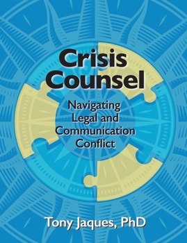 Paperback Crisis Counsel: Navigating Legal and Communication Conflict Book