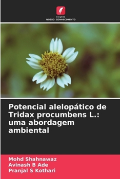 Paperback Potencial alelopático de Tridax procumbens L.: uma abordagem ambiental [Portuguese] Book