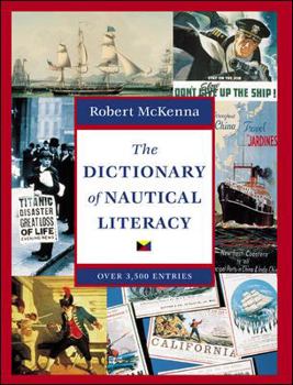 Hardcover The Dictionary of Nautical Literacy Book