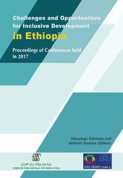 Paperback Challenges and Opportunities for Inclusive Development in Ethiopia: Proceedings of Conferences held in 2017 Book
