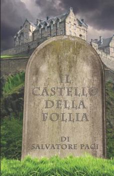 Paperback Il castello della follia [Italian] Book