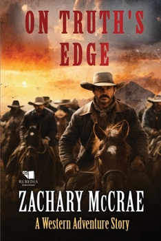 Paperback On Truth's Edge: A Classic Western Adventure Book