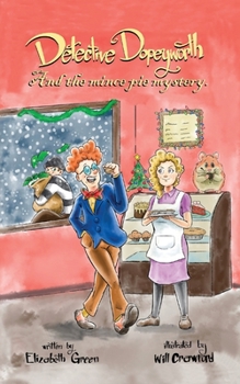 Paperback Detective Dopeyworth and the Mince Pie Mystery Book